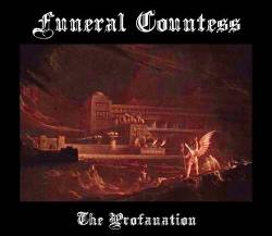 Funeral Countess : The Profanation